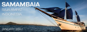 Raja Ampat, Indonesia – Samambaia - January 4-15 & 17-28, 2027
