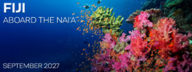 FIJI – Bligh Water & Beyond aboard the NAI’A Underwater Photo Workshop Sept. 4-14, 2027.
